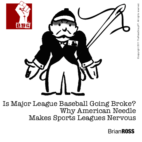 Is Major League Baseball Going Broke? Why American Needle Makes Sports Leagues Nervous