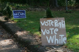 Vote White Vote Right. McCain