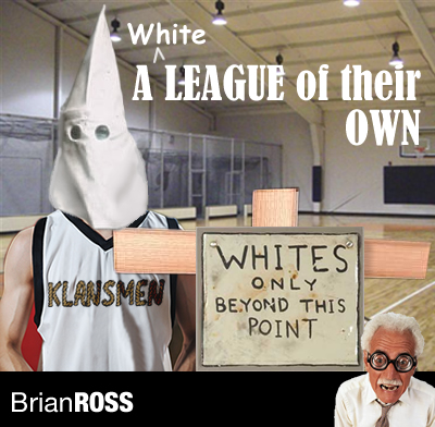 A White League of Their Own