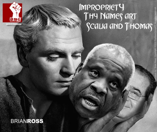 Impropriety, Thy Names Art Scalia & Thomas